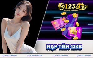 Nạp Tiền 123B